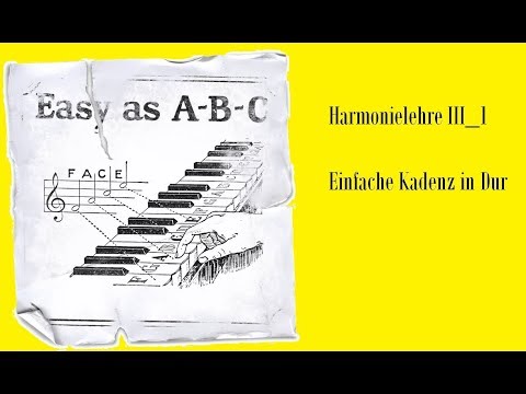 Harmonielehre III_1: Einfache Kadenz in Dur