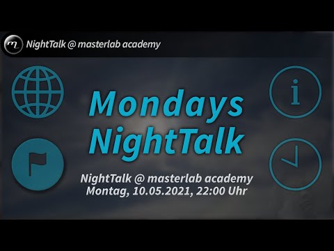 Mondays NightTalk - NightTalk @ masterlab academy