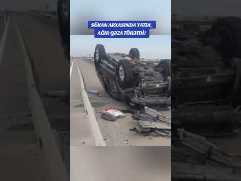 🚨 Sükan arxasında yatdı, ağır qəza törətdi!