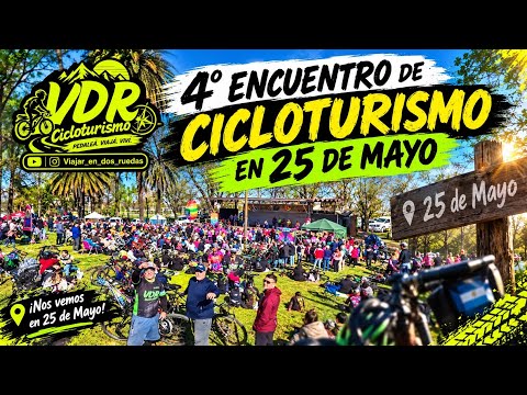4° ENCUENTRO de CICLOTURISMO en la CIUDAD de 25 de MAYO