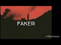 Faker - Smile Empty Soul