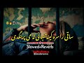 Saqi Rasara Kena Tanhai Ta Me Pregnade (Slowed And Reverb) Pashto New Song - Deedanoona