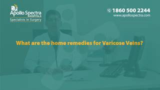 Home Remedies to Treat Varicose Veins | Dr. Dilip Rajpal at Apollo Spectra Hospitals
