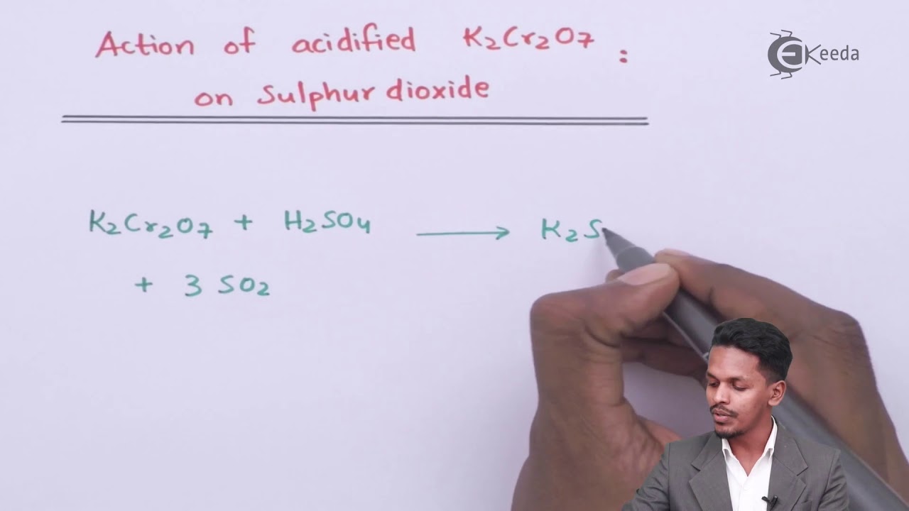 Action Of Acidified K2Cr2O7 On Sulphur Dioxide - D and F Block Elements - Chemistry Class 12