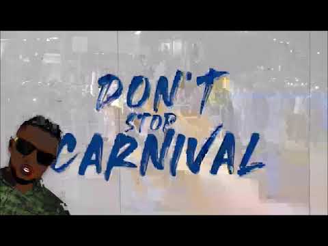 Olatunji, System32 - Don't Stop Carnival (Soca 2021)