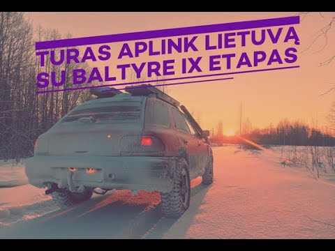 Turas aplink Lietuvą su Baltyre IX etapas sudarinėjimas