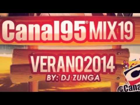 CANAL95 MIX 19 BY DJ ZUNGA