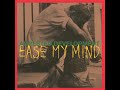 Arrested Development ‎- Ease My Mind