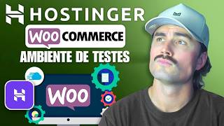 Tutorial de Staging para WooCommerce na Hostinger: Teste Temas e Plugins Sem Prejudicar as Vendas
