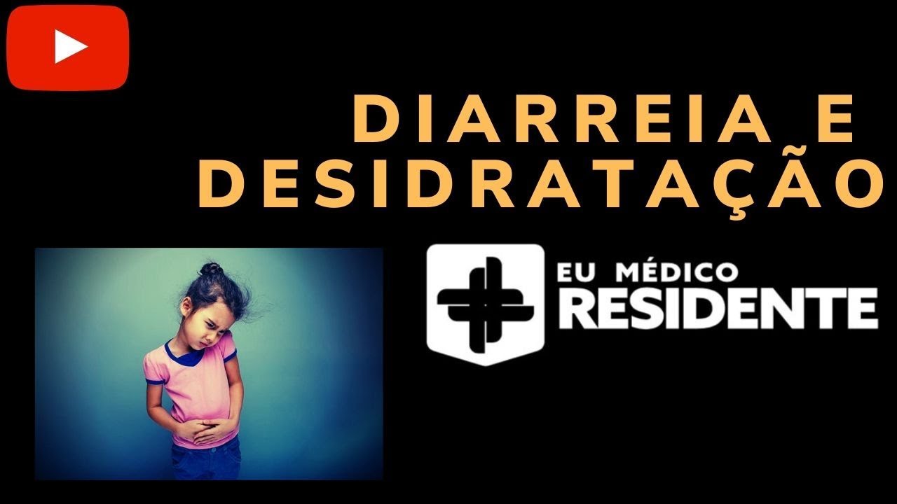 RESOLUÇÃO DE QUESTÕES RESIDÊNCIA MÉDICA - DIARREIA E DESIDRATAÇÃO