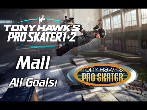 Tony Hawk's Pro Skater 1 + 2 | Mall - All Goals! (THPS)