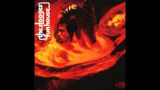 The Stooges - Fun House