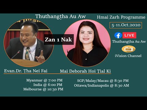 Evan.Dr.Ṭha Nei Fai & Mai Deborah Hoi Ṭial Ki ( Online Sermon Zan 1 Nak)