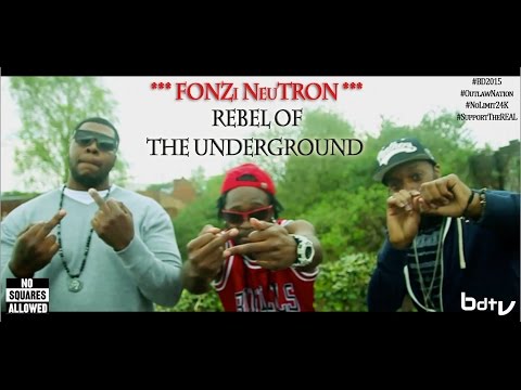 FONZi NeuTRON - Rebel Of The Underground (Official Video) | #BDTv
