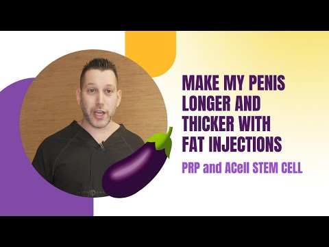 MAKE MY PENIS LONGER AND THICKER WITH FAT INJECTIONS | PRP and ACell STEM CELL | Dr. Jason Emer