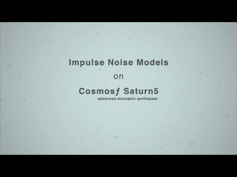 new features on Cosmosƒ Saturn5 advanced stochastic synthesiser