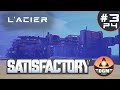 DGM corp [FR] #3 p4 L'acier - Let's play Satisfactory multijoueur