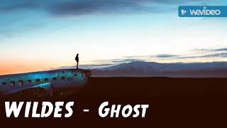 WILDES - Ghost | Lyrics