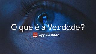 A Verdade Muda Tudo
