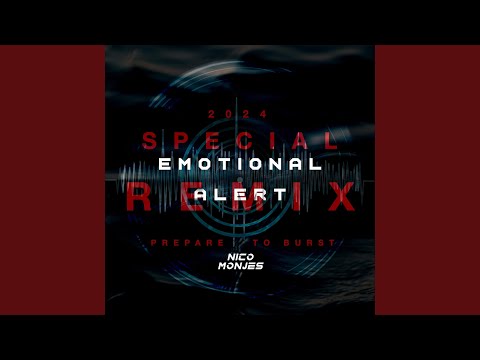 Emotional Alert (Special Remix)