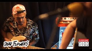 Dead Flowers - ผ่าน