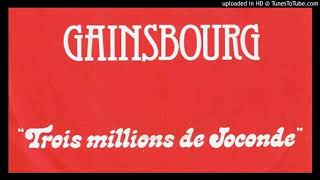 Serge Gainsbourg – Trois millions de joconde  1977