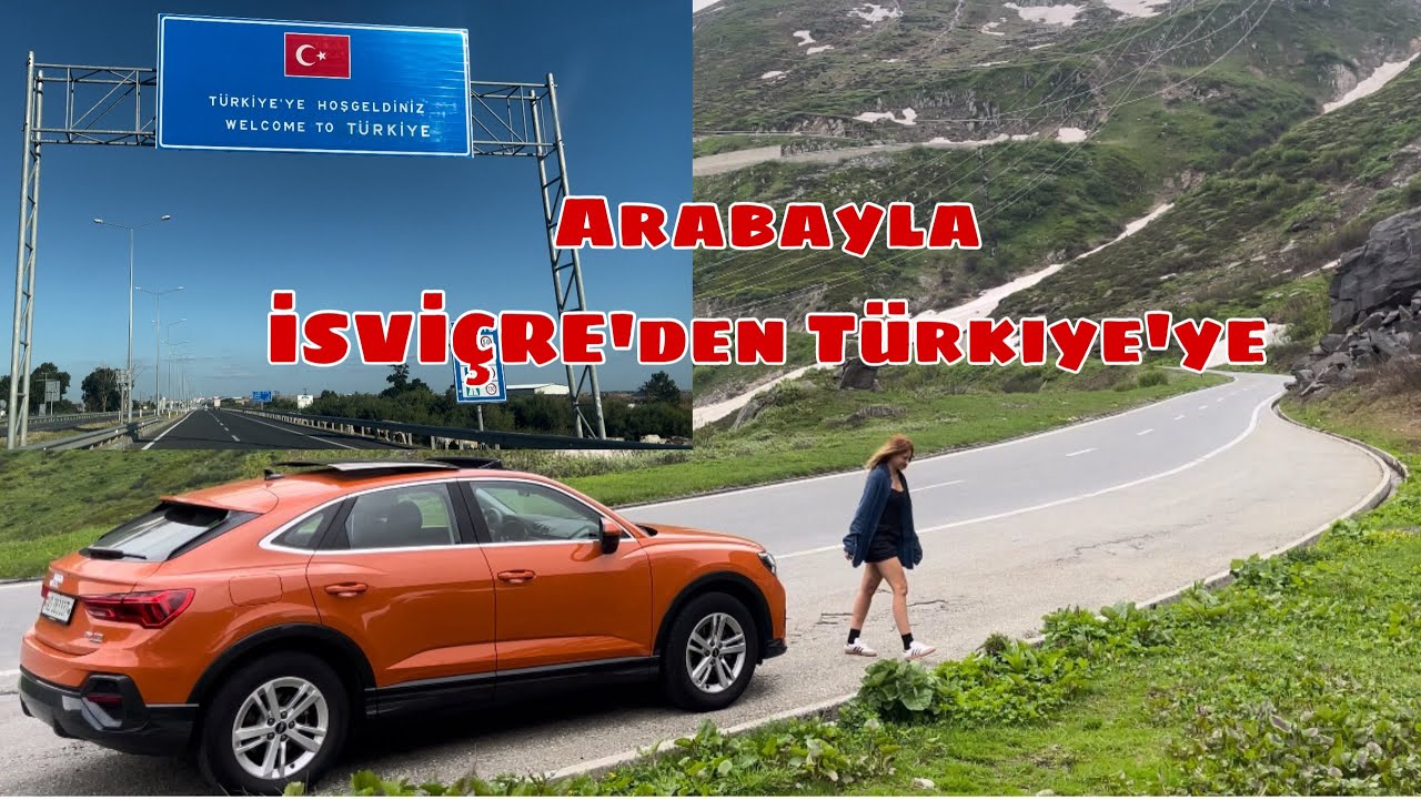 İSVİÇRE`DEN TÜRKİYE`YE YOLCULUK- BACK TO HOME WITH MY CAR 🚘