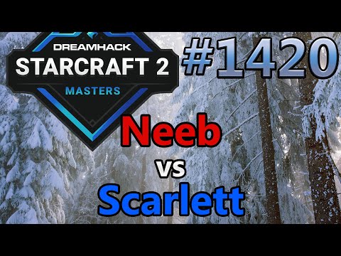 StarCraft 2 - Replay-Cast #1420 - Neeb (P) vs Scarlett (Z) - DH Masters Winter NA Playoffs [Deutsch]