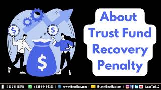 Oct 25, Saturday - About Trust Fund Recovery Penalty