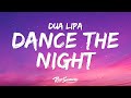 Dua Lipa Dance The Night Lyrics