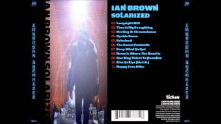 Ian Brown - Home Is Where The Heart Is