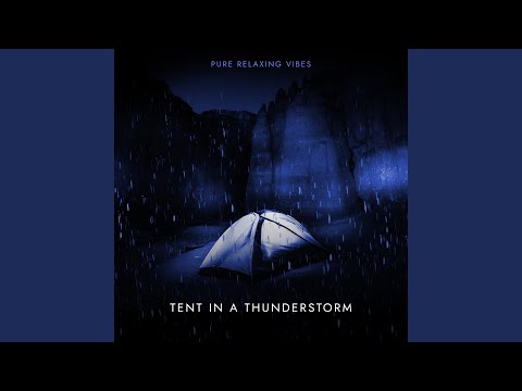 Tent in a Thunderstorm