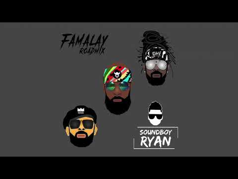 Machel Montano x Bunji Garlin x Skinny Fabulous - Famalay (Soundboy Ryan Roadmix) Soca 2019
