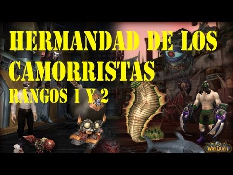 VideoGuía Hermandad de los Camorristas - Rango 1 y 2