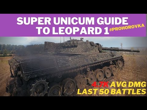 WoT Leopard 1 Guide/Gameplay Super Unicum EP2: Prohorovka