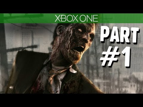 Dead Rising 3 Walkthrough Part 1 - Chapter 0 Dead End (XBOX ONE Gameplay Walkthrough 1080p)
