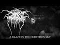 Darkthrone 'A Blaze in the Northern Sky' from A Blaze in the Northern Sky