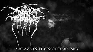 Darkthrone &#39;A Blaze in the Northern Sky&#39; from A Blaze in the Northern Sky