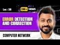 Lec 27 Introduction To Error Detection And Correction Computer Networks