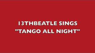 TANGO ALL NIGHT-RINGO STARR COVER