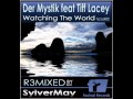 Der Mystik feat. Tiff Lacey-Watching the World ...