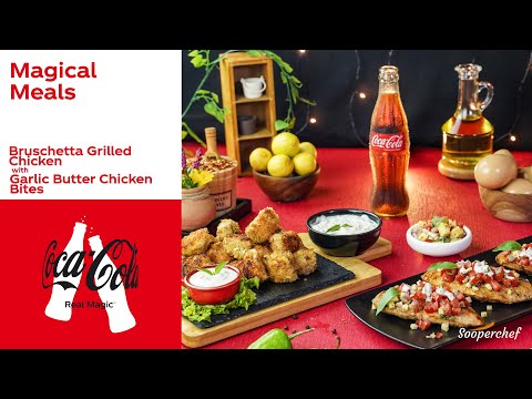 Bruschetta Grilled Chicken with Garlic Butter Chicken Bites Recipe | Magical Meals with Coca-Cola
