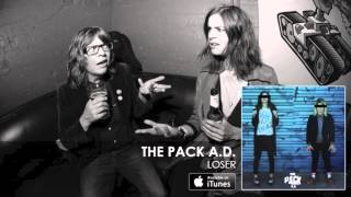 The Pack A.D. - Loser [Audio]