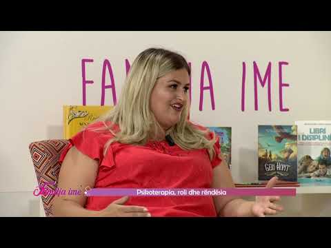 Familja Ime - Psikoterapia, roli dhe rëndësia - E diel - 08.09.2019