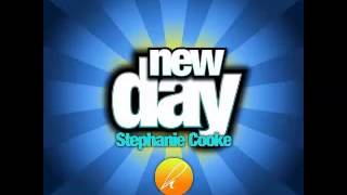 Stephanie Cooke - A New Day (83 West Mix)