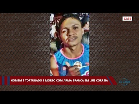 Homem é torturado e morto com arma branca em Luís Correia 10 03 2021