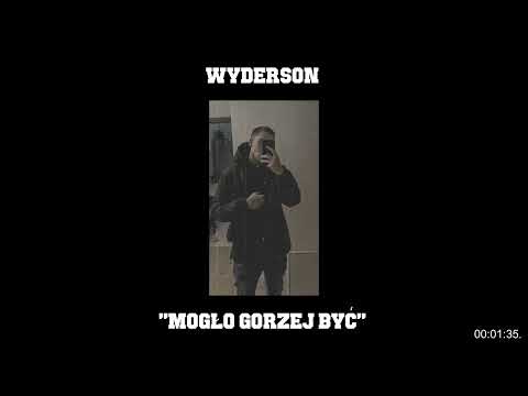 Wyderson "Mogło gorzej być"