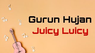 Download lagu Juicy Luicy - Gurun Hujan (Lyrics Video) mp3 Download lagu Juicy Luicy - Gurun Hujan (Lyrics Video) mp3