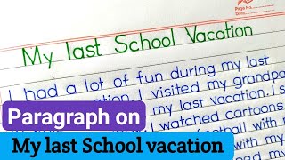 My last vacation essay || Essay on my winter vacation || Let