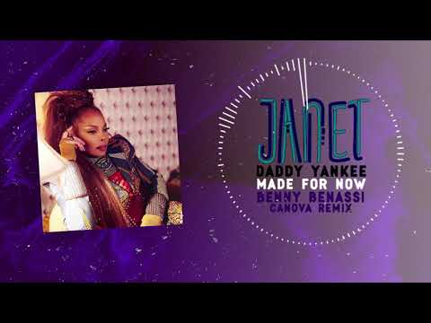 Janet Jackson x Daddy Yankee - Made For Now (Benny Benassi & Canova Remix) [Official Audio]